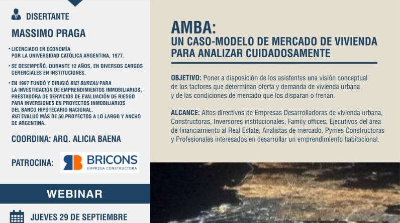 Webinar “AMBA: UN CASO-MODELO DE MERCADO DE VIVIENDA  PARA ANALIZAR CUIDADOSAMENTE”