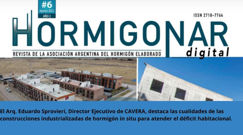 Reportaje de Revista HORMIGONAR al Arq. Eduardo Sprovieri, Director Ejecutivo de CAVERA