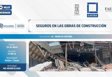 Webinar SEGUROS EN LAS OBRAS DE CONSTRUCCIÓN – GRUPO AD TAVERNA S.A. (Grupo GAMAN)