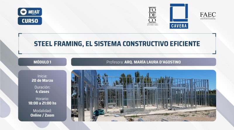 Curso Steel framing, el sistema constructivo eficiente – Módulo 1