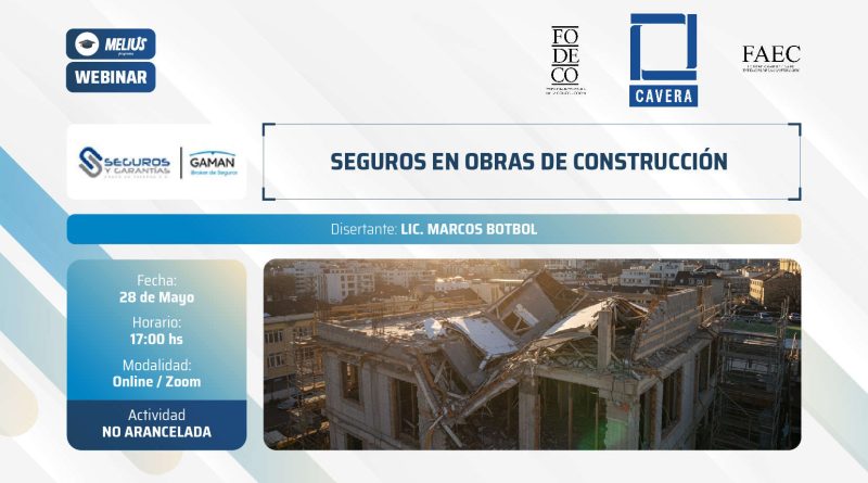 Webinar Seguros en obras de construcción – GRUPO AD TAVERNA S.A. (Grupo GAMAN) – Actividad no arancelada