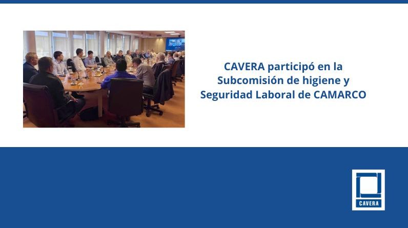 CAVERA – Subcomisión de Higiene y Seguridad laboral
