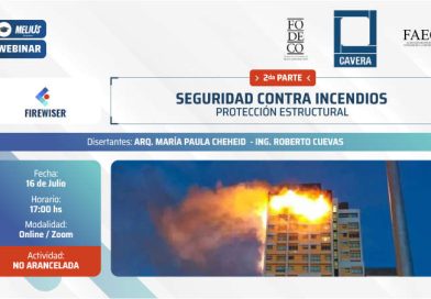2da. parte Webinar FIREWISER – SEGURIDAD CONTRA INCENDIOS – Protección estructural