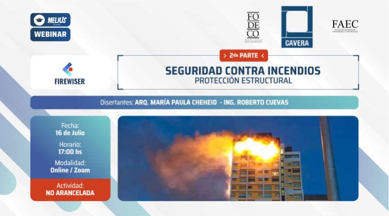 2da. parte Webinar FIREWISER – SEGURIDAD CONTRA INCENDIOS – Protección estructural