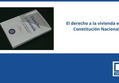 Nota del Dr. Ricardo Andino, presidente de CAVERA. El Constructor