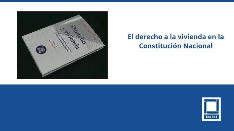 Nota del Dr. Ricardo Andino, presidente de CAVERA. El Constructor
