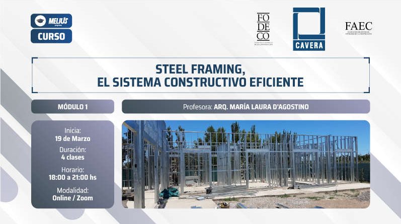 Curso Steel framing, el sistema constructivo eficiente – Módulo 1
