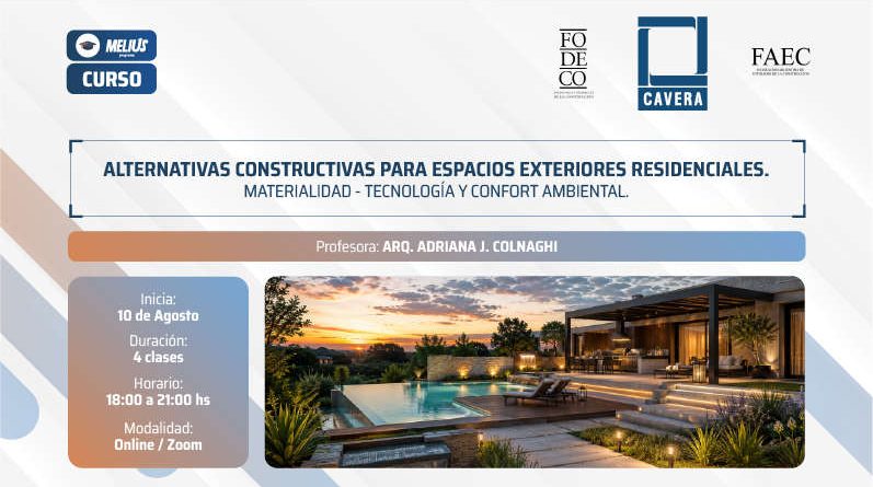 Curso Alternativas constructivas para espacios exteriores residenciales. Materialidad, tecnología y confort ambiental