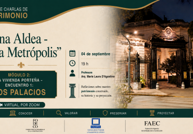 Ciclo de charlas de patrimonio – Módulo 2: La vivienda porteña – Encuentro 1: Los palacios