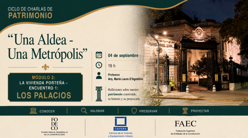 Ciclo de charlas de patrimonio – Módulo 2: La vivienda porteña – Encuentro 1: Los palacios