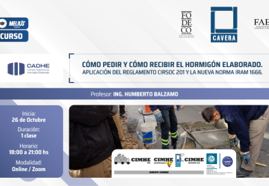 Curso Cómo pedir y cómo recibir el hormigón elaborado – Aplicación del Reglamento CIRSOC 601 y la nueva norma IRAM 1666