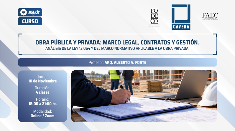 Curso Obra pública y privada: Marco legal, contratos y gestión. Análisis de la Ley 13.064 y del marco normativo aplicable a la obra privada